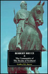 Robert Bruce & the Community of the Realm of Scotland