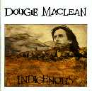 Dougie MacLean - Indigenous