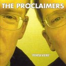 The Proclaimers - Persevere